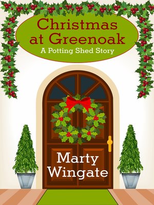 cover image of Christmas at Greenoak (A Potting Shed Story)